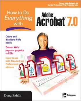 Paperback How to Do Everything with Adobe Acrobat 7.0 Book