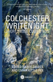 Paperback Colchester WriteNight: Short prose collection Book