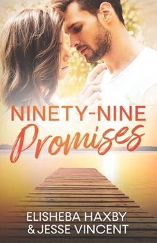 Paperback Ninety-Nine Promises: A Clean Friends to Lovers Romance Book