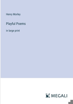 Paperback Playful Poems: in large print Book