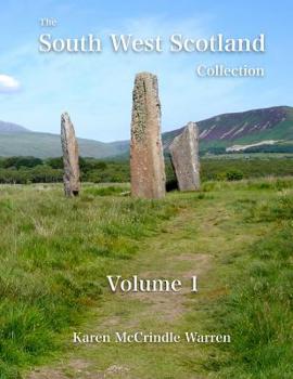 Paperback The South West Scotland Collection: Volume 1 Book