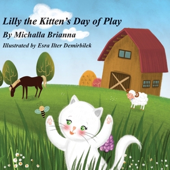 Paperback Lilly The Kitten's Day of Play Book