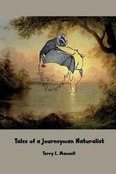 Paperback Tales of a Journeyman Naturalist Book