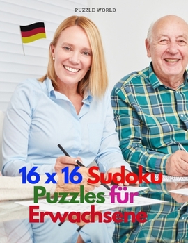 Paperback 16 x 16 Sudoku Puzzles f?r Erwachsene Bd. 1 [German] Book