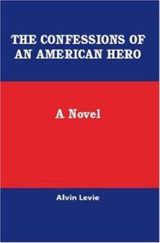 Paperback The Confessions of an American Hero Book