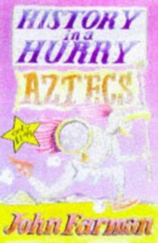 Hardcover History in a Hurry Aztecs Book