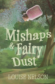 Paperback Mishaps & Fairy Dust Book
