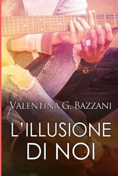 Paperback L'illusione di noi [Italian] Book