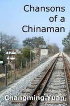 Paperback Chansons of a Chinaman Book