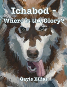 Paperback Ichabod - Where is the Glory? Book