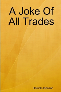 Paperback A Joke Of All Trades Book