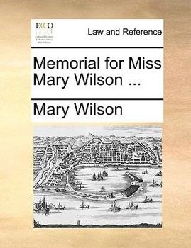 Paperback Memorial for Miss Mary Wilson ... Book
