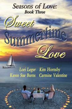 Paperback Sweet Summertime Love: Book 3: Seasons of Love Book