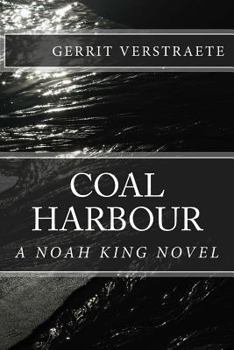 Paperback Coal Harbour: A Noah King Novel Book