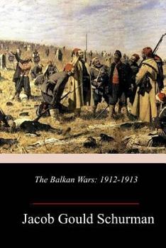 The Balkan Wars, 1912-1913