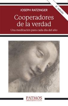 Paperback Cooperadores de la Verdad: Una Meditación Para Cada Día del Año [Spanish] Book