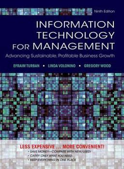 Hardcover Information Technology for Management: Advancing Sustainable, Profitable Business Growth Book