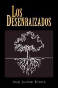 Paperback Los Desenraizados Book