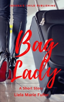 Paperback Bag Lady: A Short Story Book
