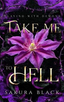 Paperback Take Me to Hell: A Paranormal Demon Romance Book