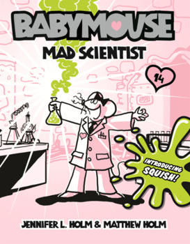 Library Binding Babymouse: Mad Scientist Book