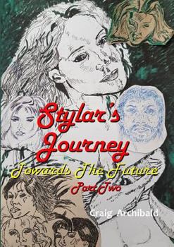 Paperback Stylars Journey: Towards The Future: Part Two [Ukrainian] Book