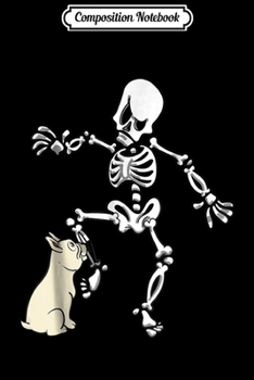 Composition Notebook: Cream French Bulldog Biting Skeleton Leg Halloween  Journal/Notebook Blank Lined Ruled 6x9 100 Pages
