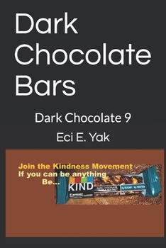 Paperback Dark Chocolate Bars: Dark Chocolate 9 Book