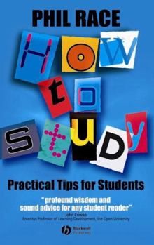 Paperback How to Study: Practical Tips for University Students Book