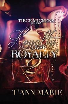 Paperback Loyalty Over Royalty 2 Book