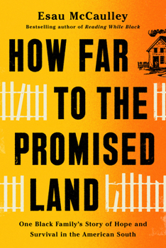 Hardcover How Far to the Promised Land: One Black Family's Story of Hope and Survival in the American South Book