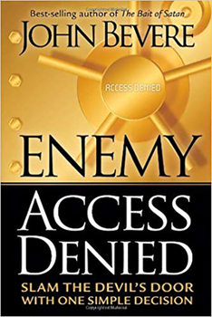 Paperback Enemy Access Denied: Slam the Devil's Door with One Simple Decision Book