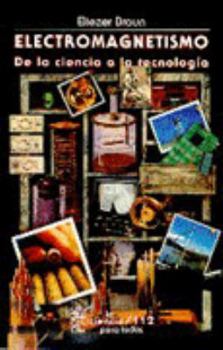 Paperback Electromagnetismo: de la ciencia a la tecnología [Spanish] Book