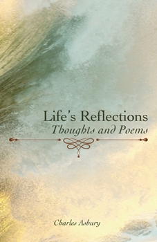 Paperback Life's Reflections: Thoughts and Poems Book