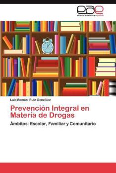 Paperback Prevencion Integral En Materia de Drogas [Spanish] Book