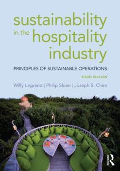 Paperback Sustainability in the Hospitality Industry: Principles of Sustainable Operations Book