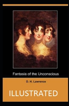 Paperback Fantasia of the Unconscious Illustrated Book