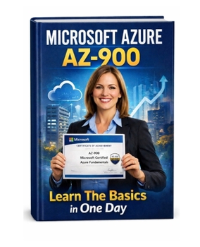 Paperback Microsoft Azure Az-900: Learn The Basics in One Day Book