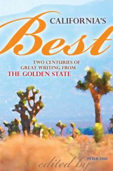 Paperback California's Best: Two Centuries of Great Writing from the Golden State Book