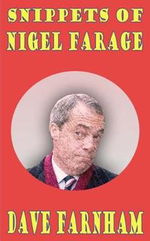 Paperback Snippets of Nigel Farage Book