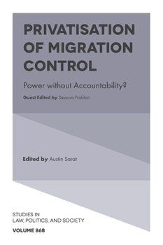 Hardcover Privatisation of Migration Control: Power Without Accountability? Book