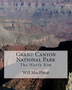 Paperback Grand Canyon National Park: The North Rim Book