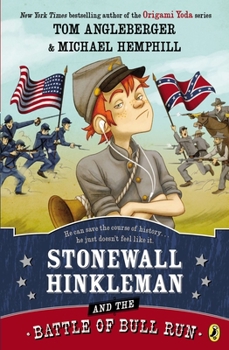 Paperback Stonewall Hinkleman and the Battle of Bull Run Book