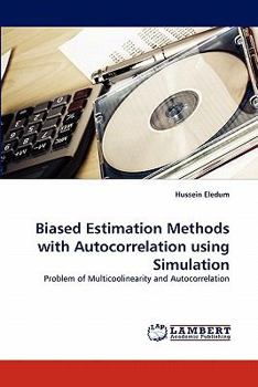 Paperback Biased Estimation Methods with Autocorrelation using Simulation Book