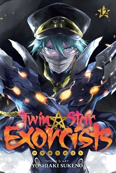 Twin Star Exorcists, Tome 12 : - Book #12 of the 双星の陰陽師 [Sōsei no Onmyōji]