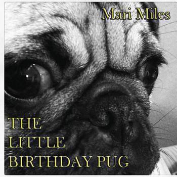 Paperback The Little Birthday Pug Book