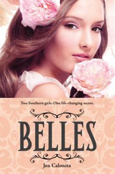 Belles - Book #1 of the Belles