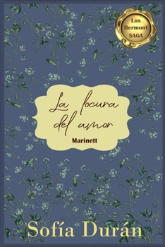 Paperback La locura del amor: Marinett [Spanish] Book