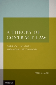 Hardcover Theory of Contract Law: Empirical Insights and Moral Psychology Book