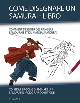 Paperback Come Disegnare un Samurai - Libro [Italian] Book